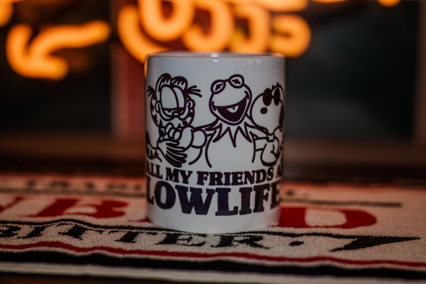 All My Friends Are Lowlifes Mug
